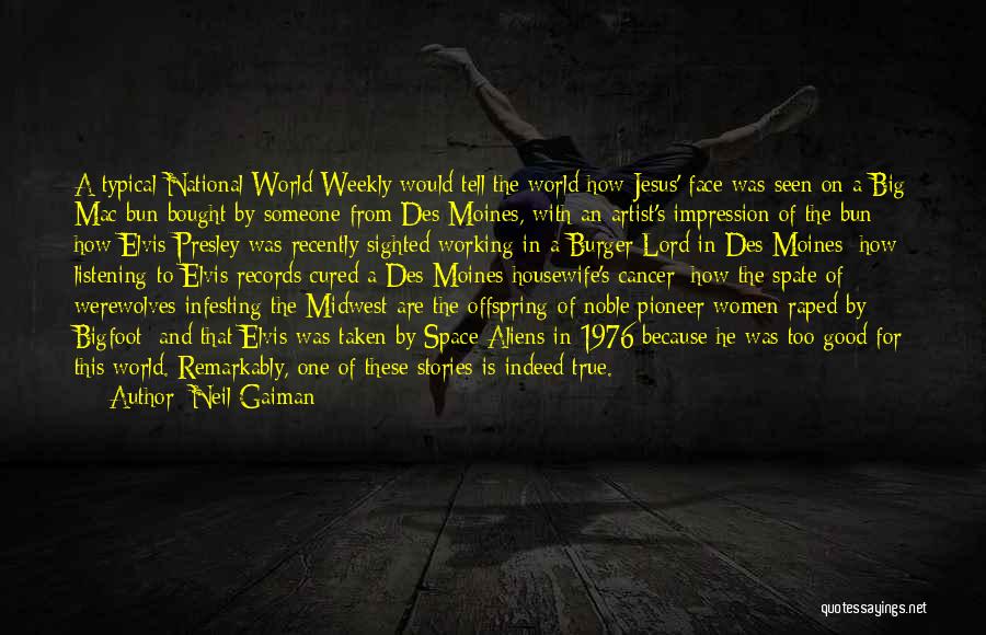 A True Artist Quotes By Neil Gaiman