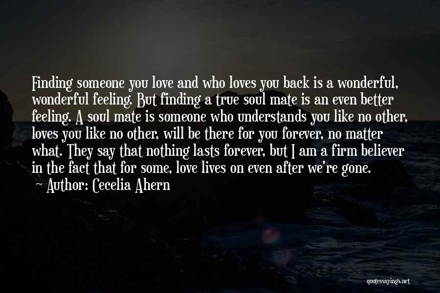 A True Believer Quotes By Cecelia Ahern