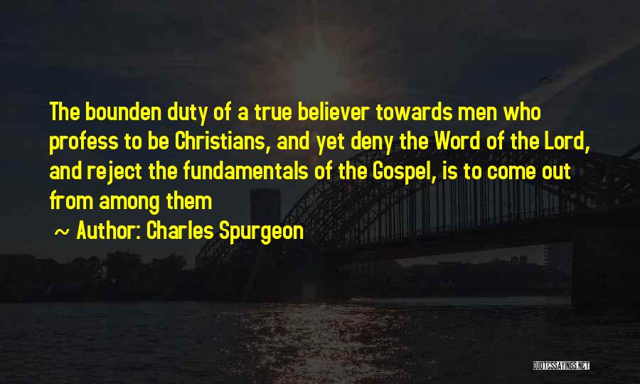 A True Believer Quotes By Charles Spurgeon