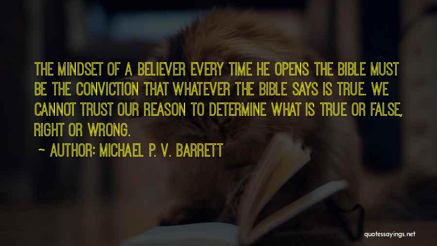 A True Believer Quotes By Michael P. V. Barrett