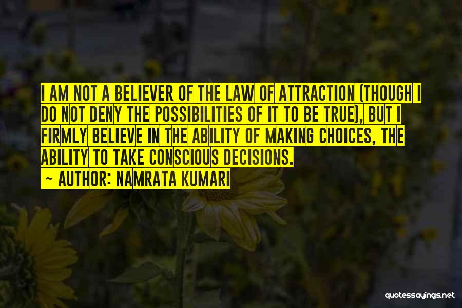 A True Believer Quotes By Namrata Kumari