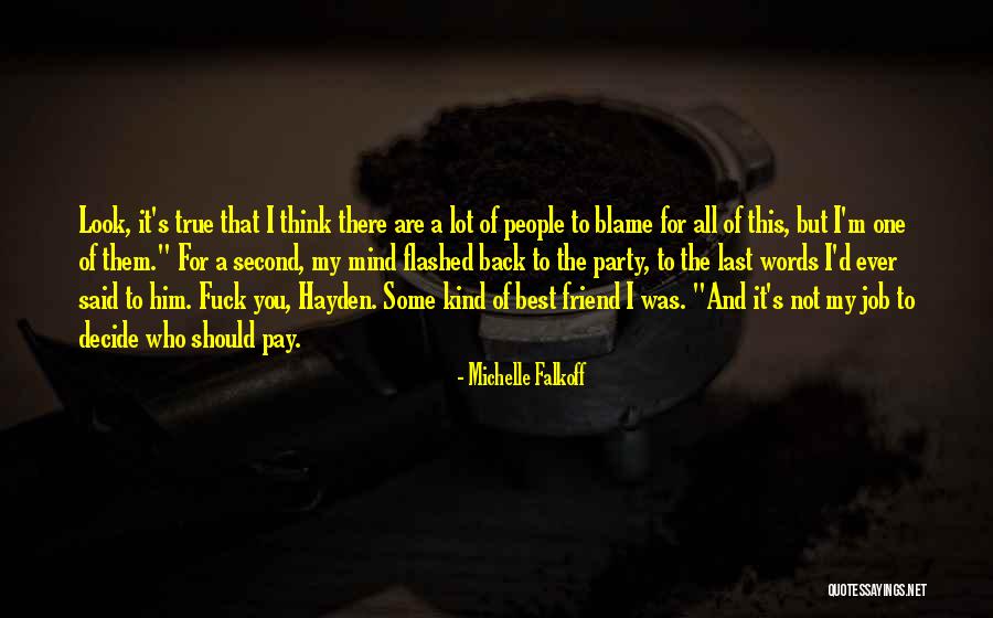 A True Best Friend Quotes By Michelle Falkoff A True Best Friend Quotes By Michelle Falkoff