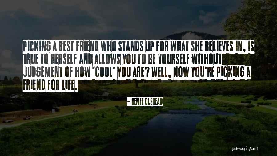 A True Best Friend Quotes By Renee Olstead A True Best Friend Quotes By Renee Olstead