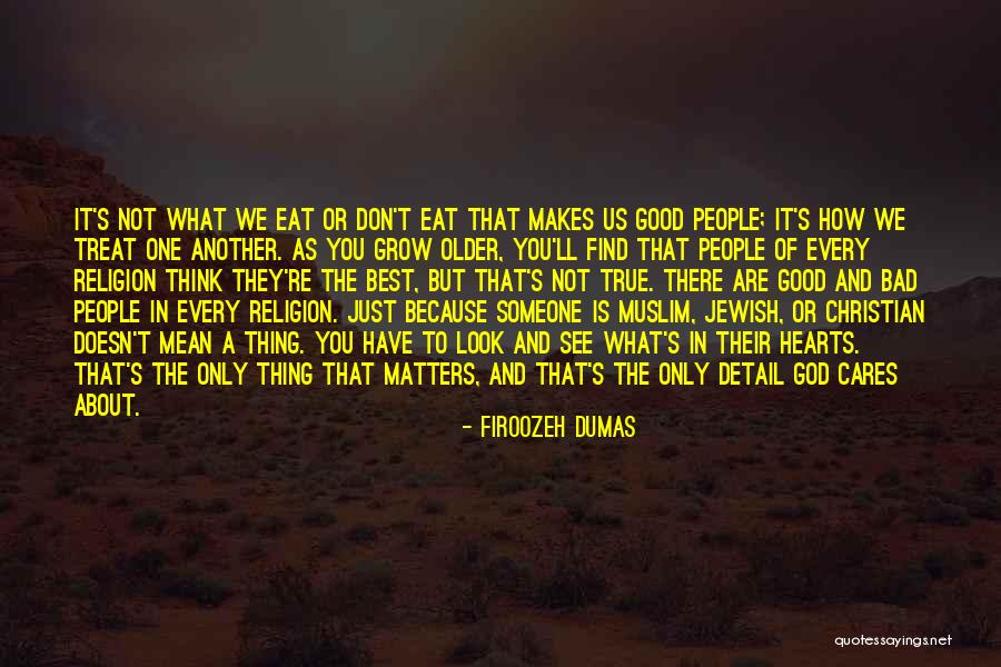 A True Christian Quotes By Firoozeh Dumas A True Christian Quotes By Firoozeh Dumas