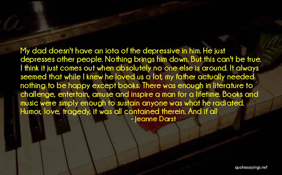 A True Family Man Quotes By Jeanne Darst A True Family Man Quotes By Jeanne Darst