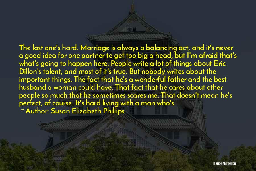 A True Family Man Quotes By Susan Elizabeth Phillips