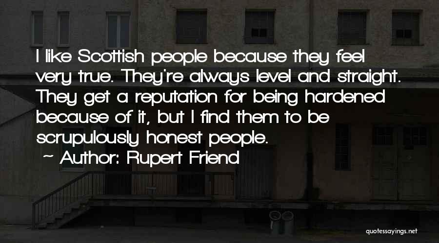 A True Friend Always Being There Quotes By Rupert Friend