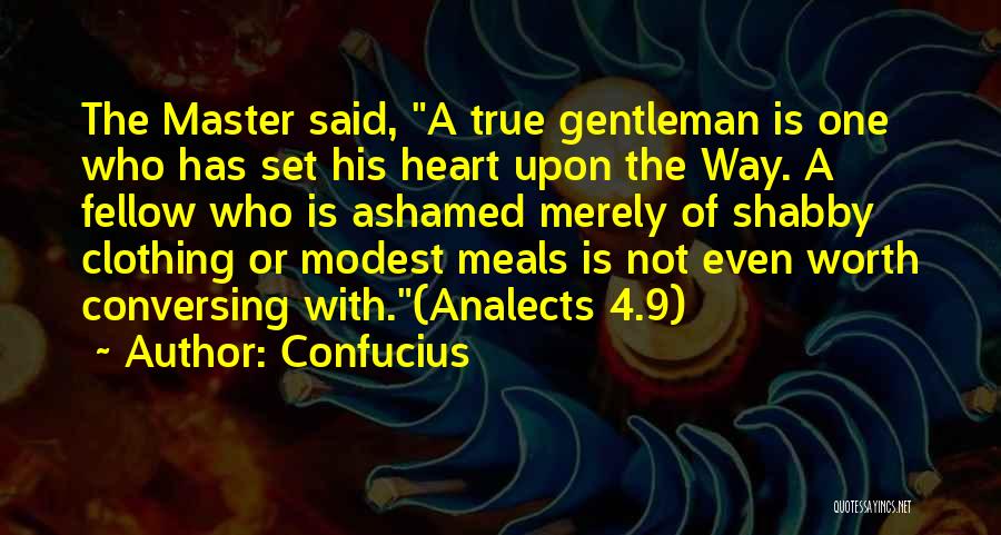 A True Gentleman Quotes By Confucius