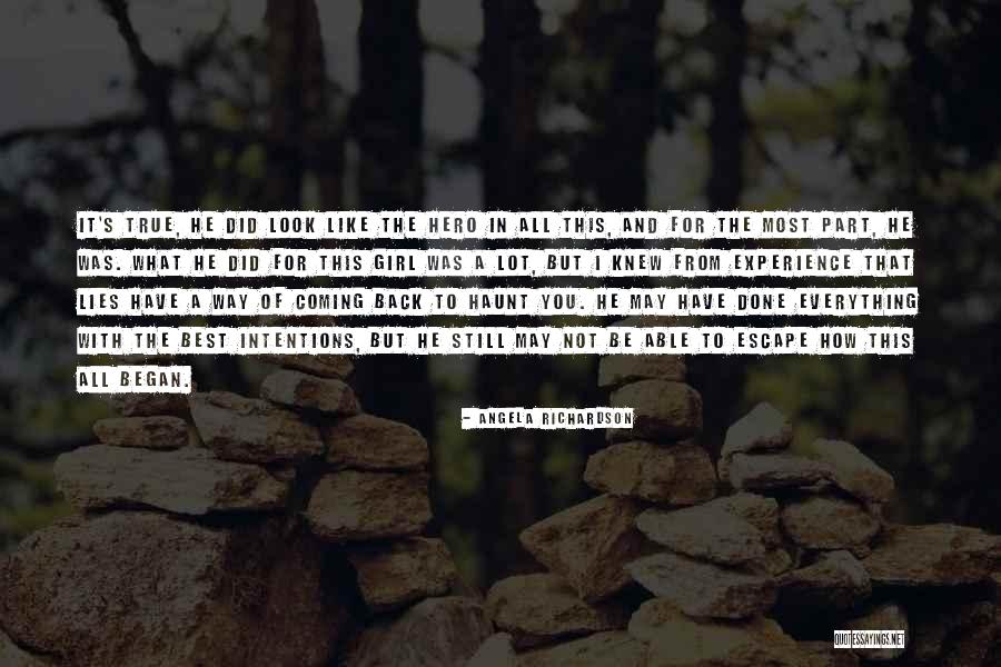 A True Hero Quotes By Angela Richardson A True Hero Quotes By Angela Richardson