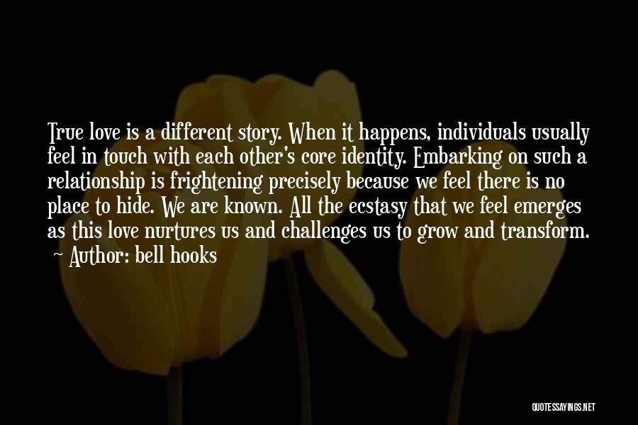 A True Love Story Quotes By Bell Hooks