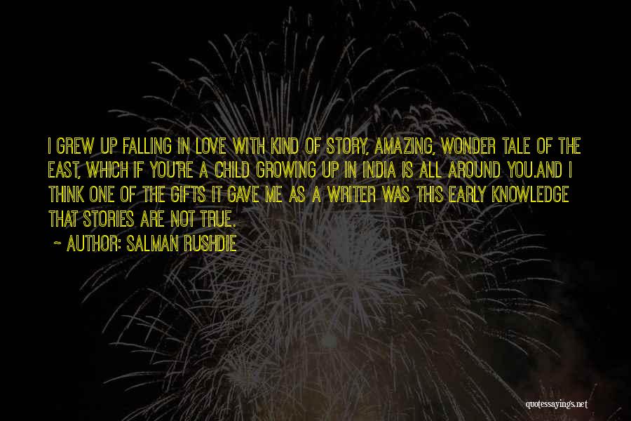 A True Love Story Quotes By Salman Rushdie