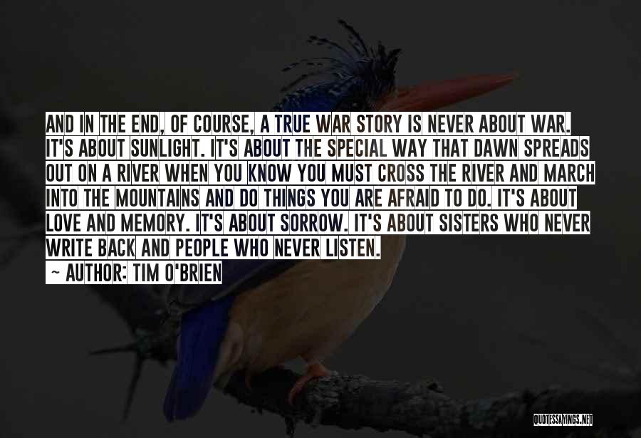 A True Love Story Quotes By Tim O'Brien