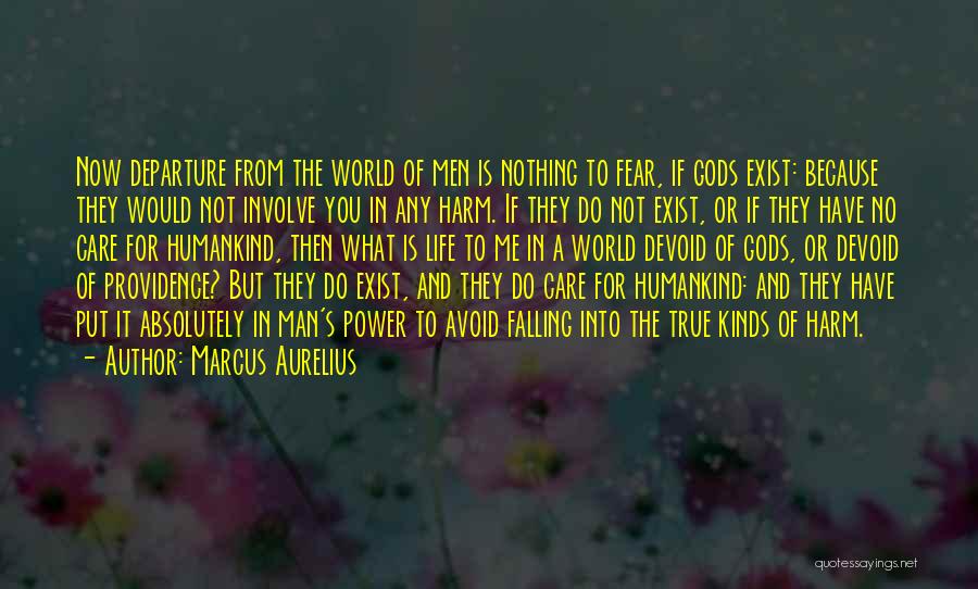 A True Man Quotes By Marcus Aurelius