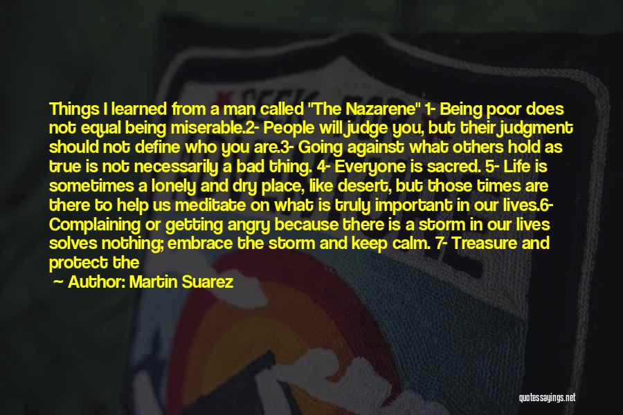 A True Man Quotes By Martin Suarez