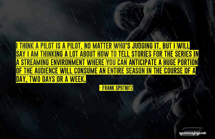 A True Man Will Spend Time Quotes By Frank Spotnitz A True Man Will Spend Time Quotes By Frank Spotnitz