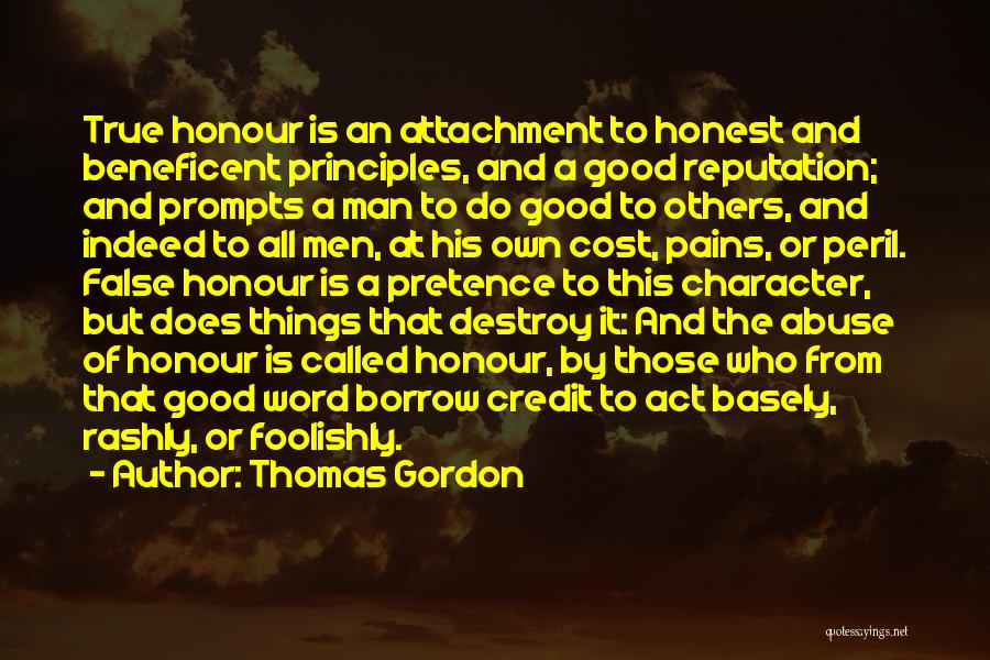 A True Man's Character Quotes By Thomas Gordon