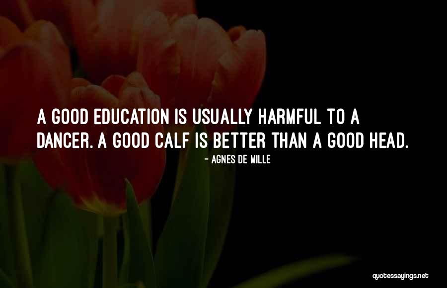 A Truly Rich Man Quotes By Agnes De Mille A Truly Rich Man Quotes By Agnes De Mille