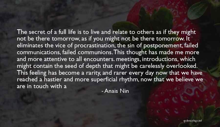 A Truly Rich Man Quotes By Anais Nin A Truly Rich Man Quotes By Anais Nin