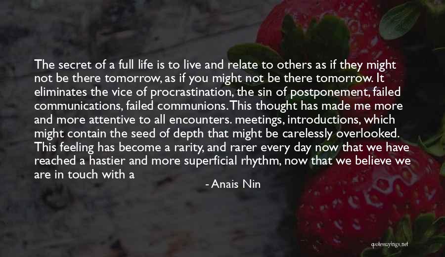 A Truly Rich Man Quotes By Anais Nin