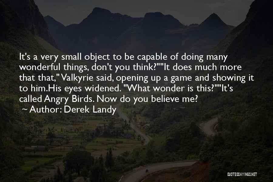 A Truly Rich Man Quotes By Derek Landy