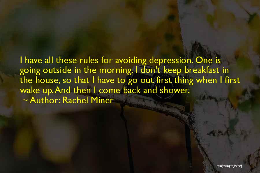 A Truly Rich Man Quotes By Rachel Miner