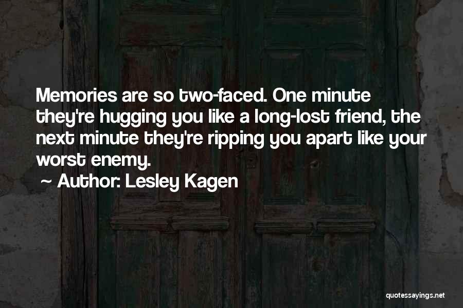A Two Faced Friend Quotes By Lesley Kagen