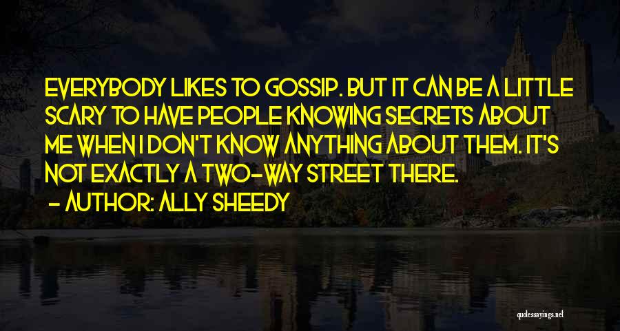 A Two Way Street Quotes By Ally Sheedy