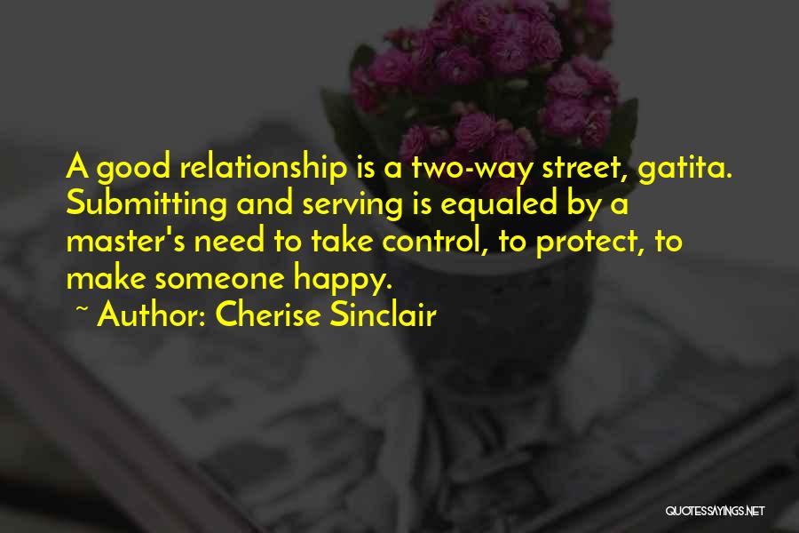 A Two Way Street Quotes By Cherise Sinclair