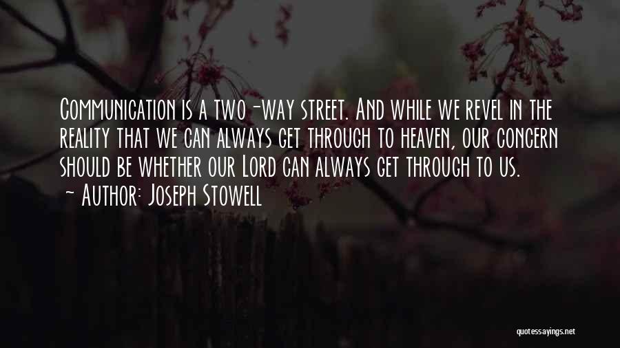 A Two Way Street Quotes By Joseph Stowell