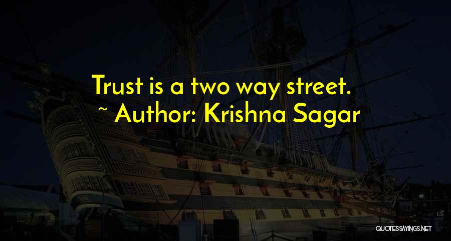 A Two Way Street Quotes By Krishna Sagar