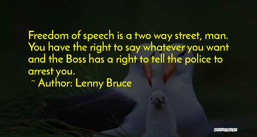 A Two Way Street Quotes By Lenny Bruce