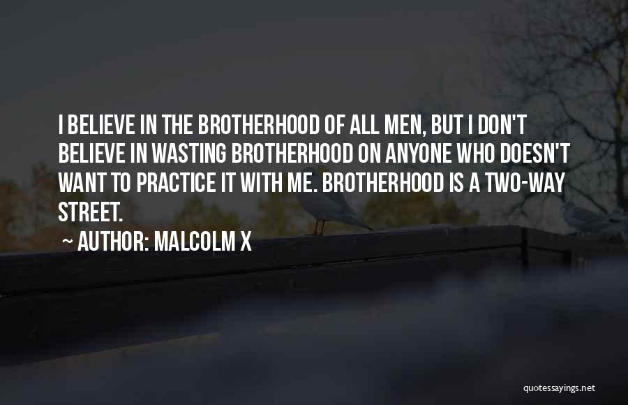 A Two Way Street Quotes By Malcolm X