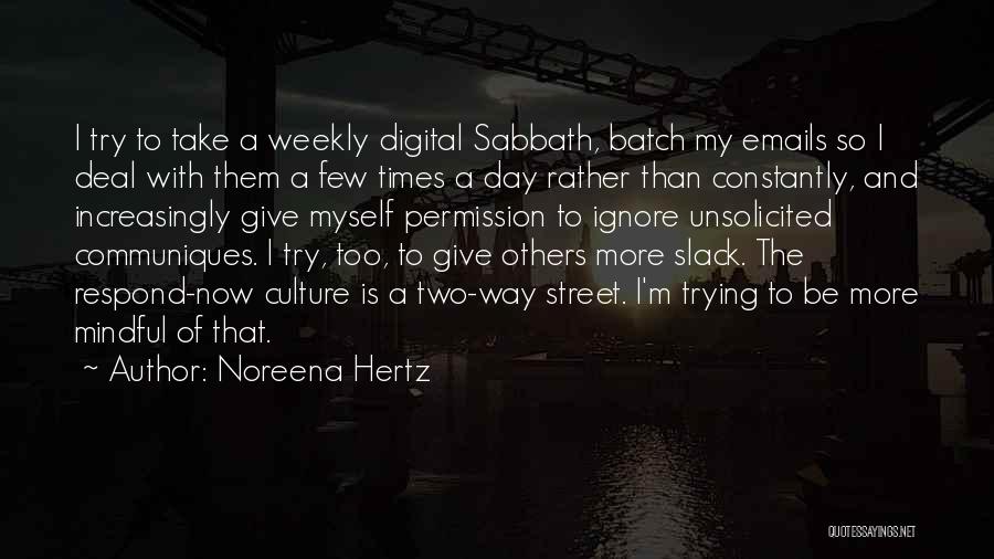 A Two Way Street Quotes By Noreena Hertz