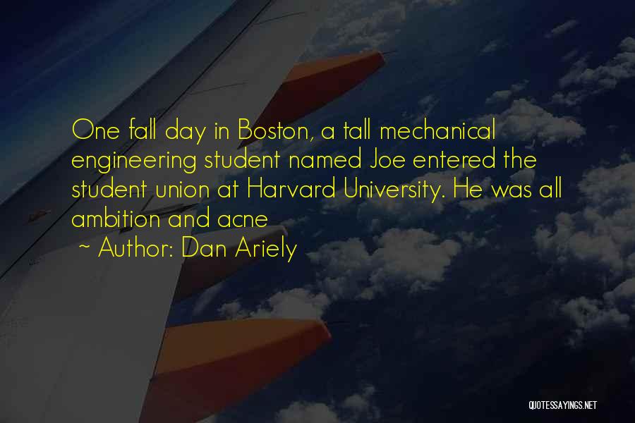 A Union Quotes By Dan Ariely