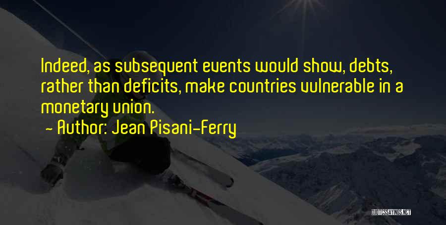 A Union Quotes By Jean Pisani-Ferry