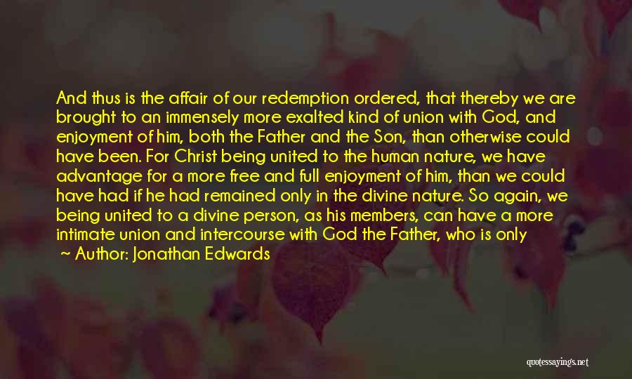 A Union Quotes By Jonathan Edwards