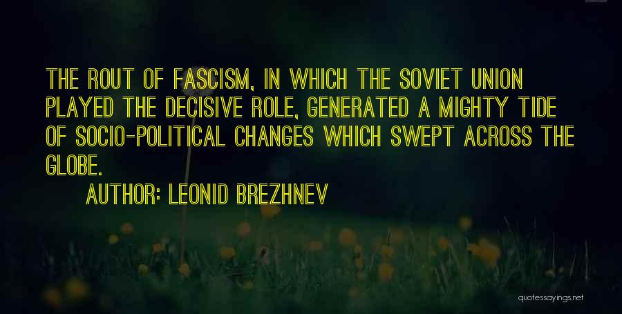 A Union Quotes By Leonid Brezhnev