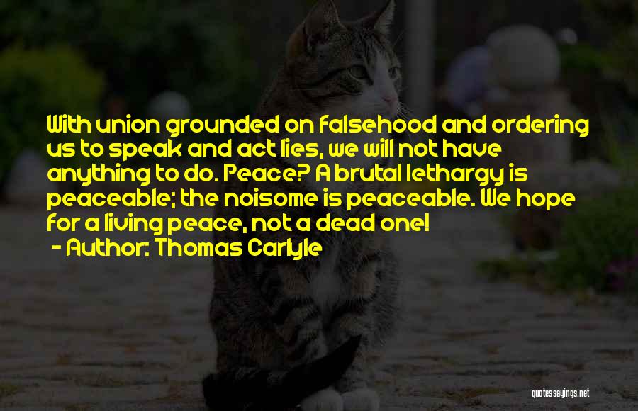 A Union Quotes By Thomas Carlyle