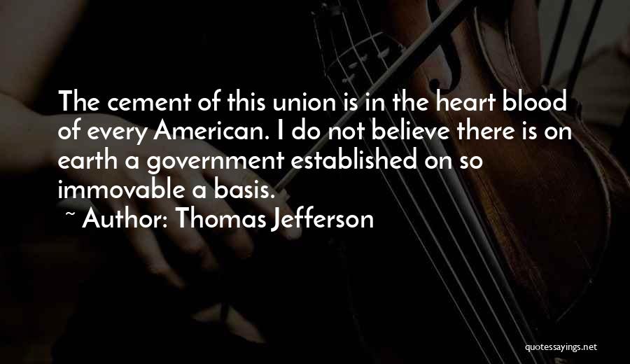 A Union Quotes By Thomas Jefferson