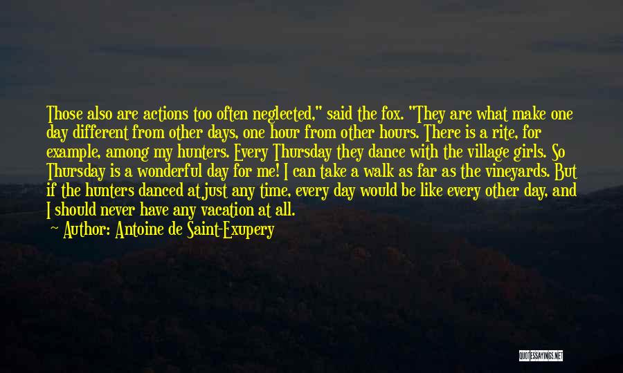 A Vacation Quotes By Antoine De Saint-Exupery