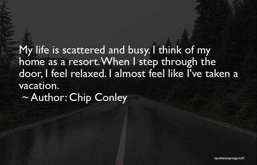 A Vacation Quotes By Chip Conley