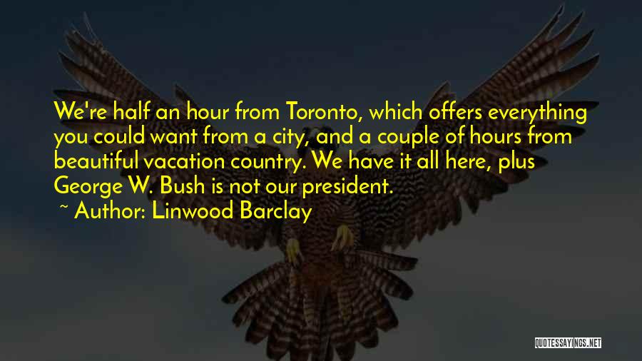 A Vacation Quotes By Linwood Barclay