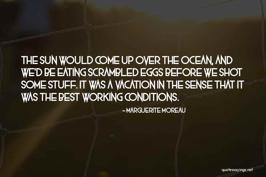 A Vacation Quotes By Marguerite Moreau