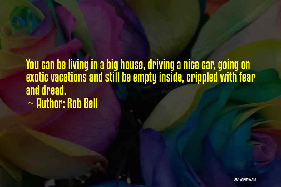 A Vacation Quotes By Rob Bell