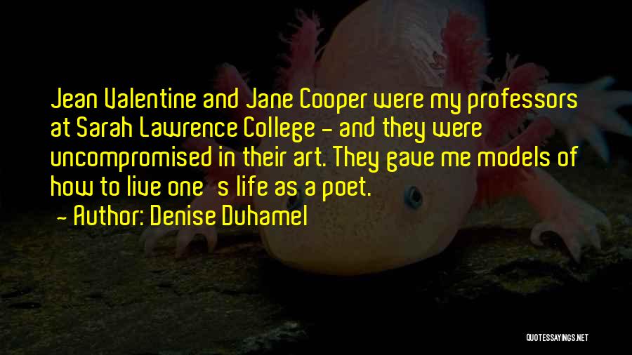 A Valentine Quotes By Denise Duhamel