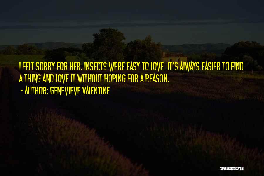 A Valentine Quotes By Genevieve Valentine