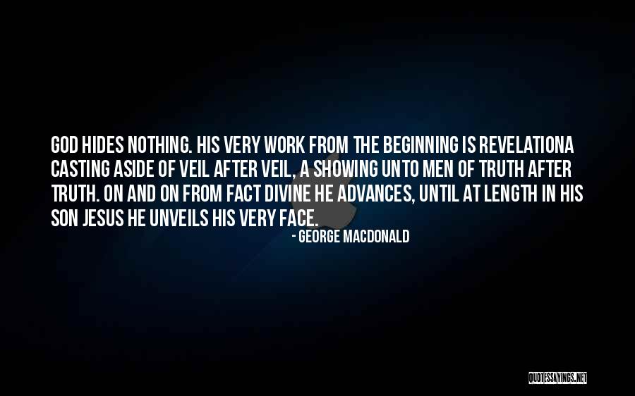 A Veil Quotes By George MacDonald A Veil Quotes By George MacDonald