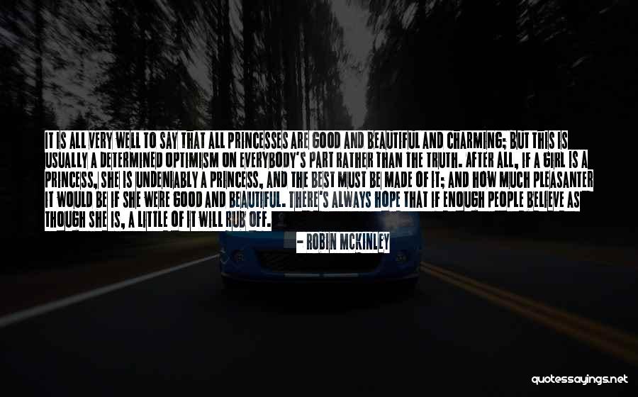 A Very Beautiful Girl Quotes By Robin McKinley A Very Beautiful Girl Quotes By Robin McKinley