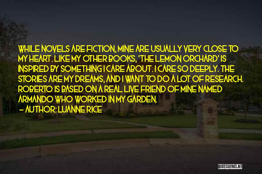 A Very Close Friend Quotes By Luanne Rice