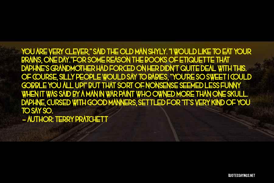 A Very Good Day Quotes By Terry Pratchett